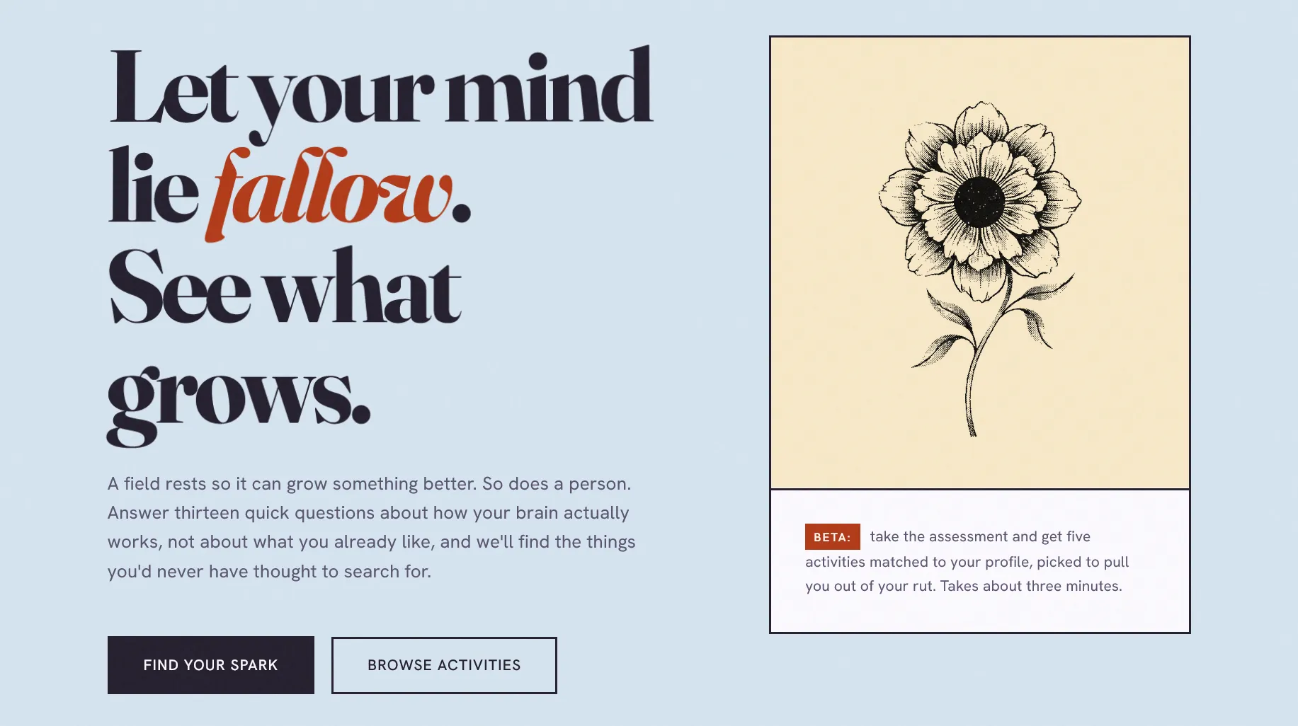 Fallow’s landing page: "Let your mind lie fallow. See what grows." beside a beta callout offering five matched activities from a three-minute assessment.